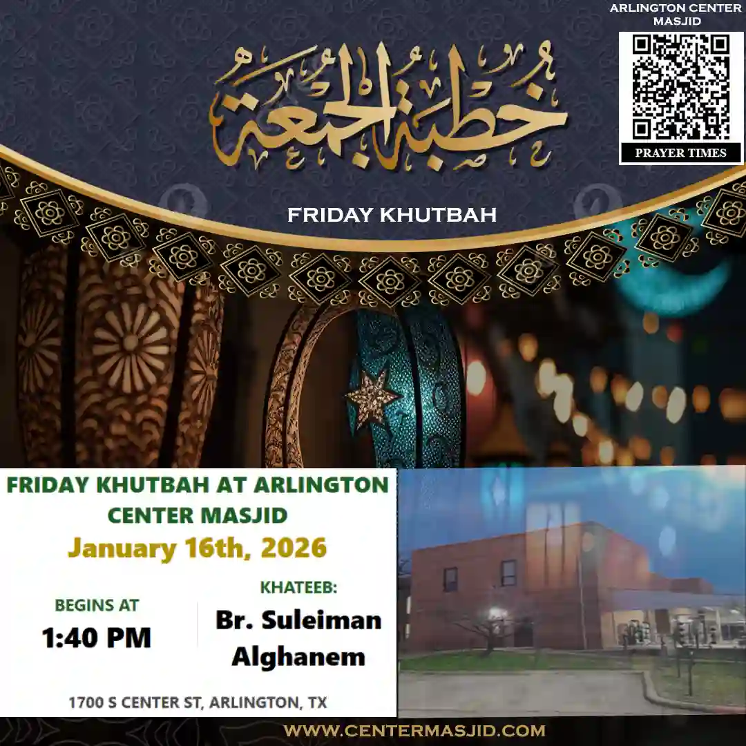  Friday Khutbah by Br. Suleiman Alghanem